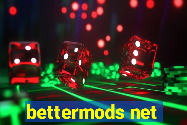 bettermods net